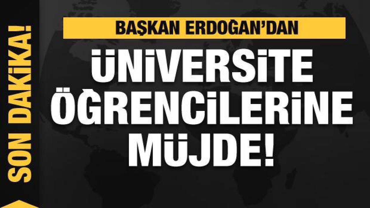 baskan erdogan duyurdu universite ogrencilerine mujde gundem sivas | Gündem Sivas™ | Sivas Haberleri