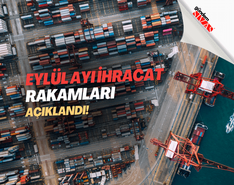 Eylül ayı ihracat rakamları açıklandı | GÜNDEM SİVAS