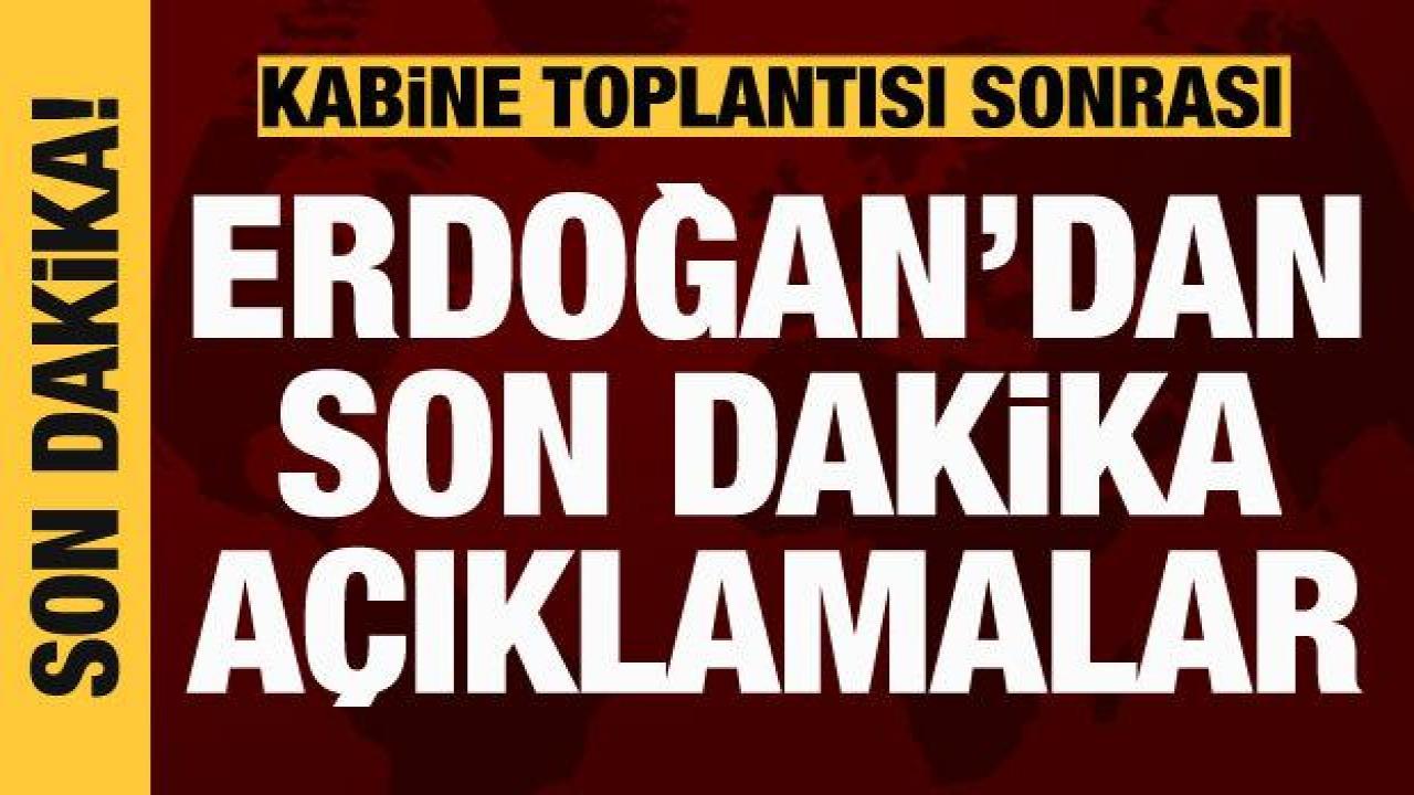 kabine toplantisi sona erdi cumhurbaskani erdogan aciklama yapiyor gundem sivas BPK5Cs68 | Gündem Sivas™ | Sivas Haberleri