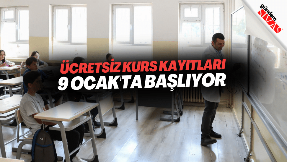 Ucretsiz Kurs Kayitlari 9 Ocakta Basliyor | Gündem Sivas™ | Sivas Haberleri