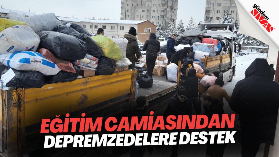 Egitim Camiasindan Depremzedelere Destek 1 | Gündem Sivas™ | Sivas Haberleri