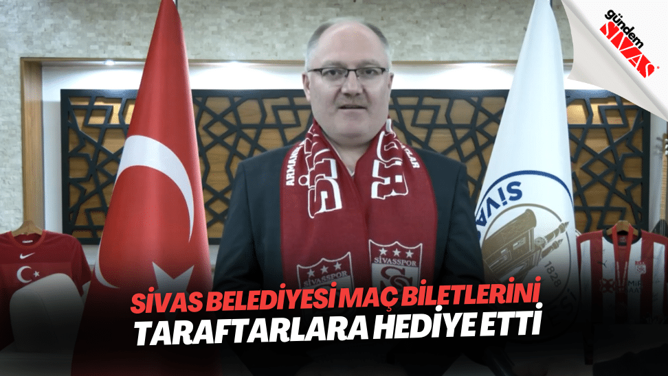 Sivas Belediyesi Mac Biletlerini Taraftarlara Hediye Etti | Gündem Sivas™ | Sivas Haberleri