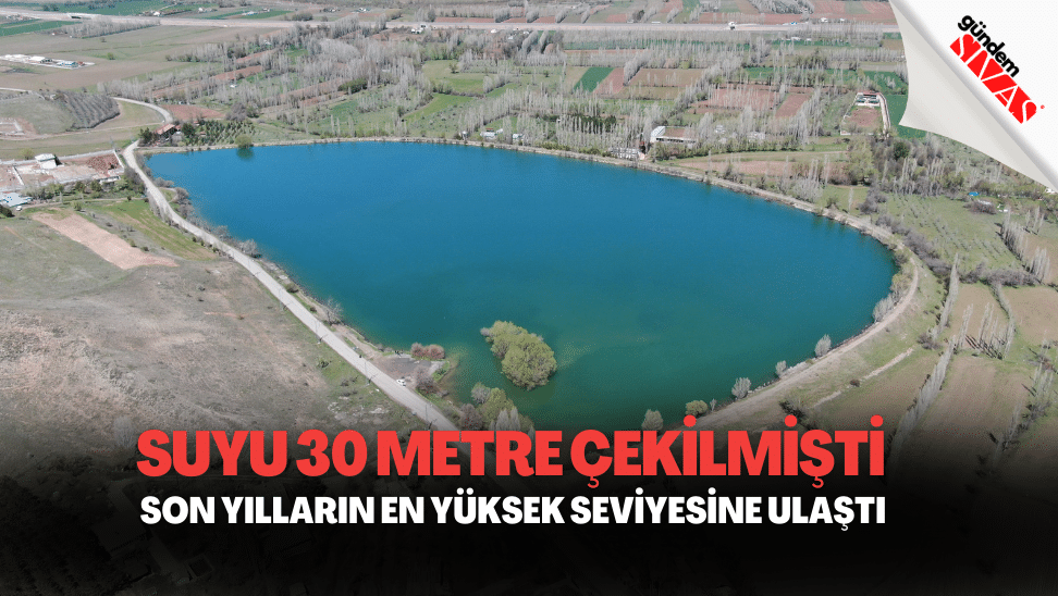 Suyu 30 Metre Cekilmisti Son Yillarin En Yuksek Seviyesine Ulasti1 | Gündem Sivas™ | Sivas Haberleri