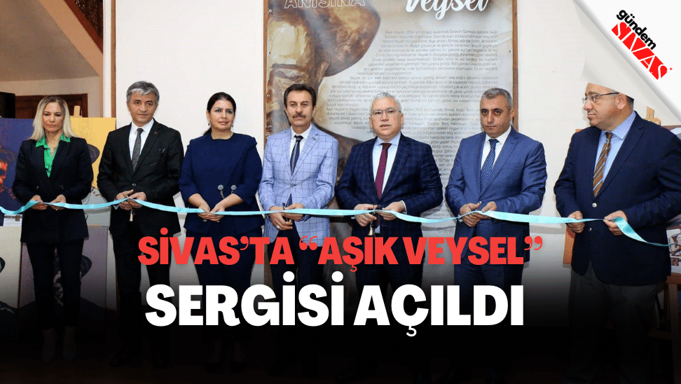 Sivasta Asik Veysel Sergisi Acildi 1 | Gündem Sivas™ | Sivas Haberleri