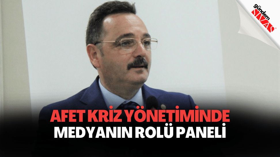 TİMBİR’den “Afet Kriz Yönetiminde Medyanın Rolü” Paneli