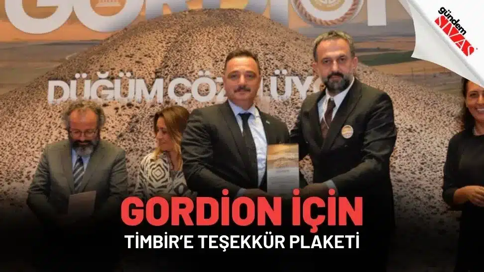 GORDION Icin TIMBIRe Tesekkur Plaketi2 jpg | Gündem Sivas™ | Sivas Haberleri