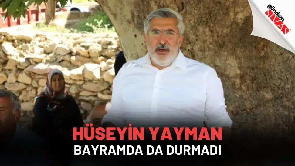 Yayman, Bayramda Da Durmadı