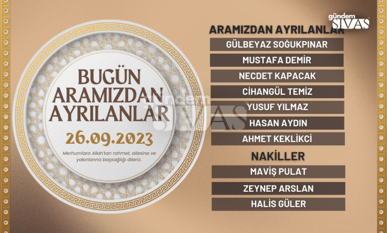 26.09.2023 Sivas Vefat Edenler