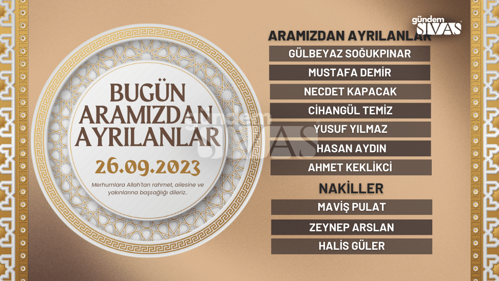 26.09.2023 Sivas Vefat Edenler