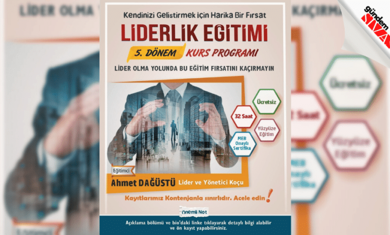 5. Dönem Liderlik Eğitimi Kurs Programı Başlıyor