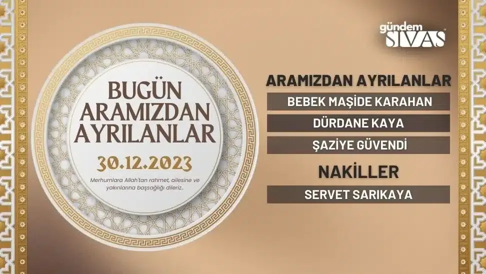 Bugün Aramızdan Ayrılanlar – 30.12.2023