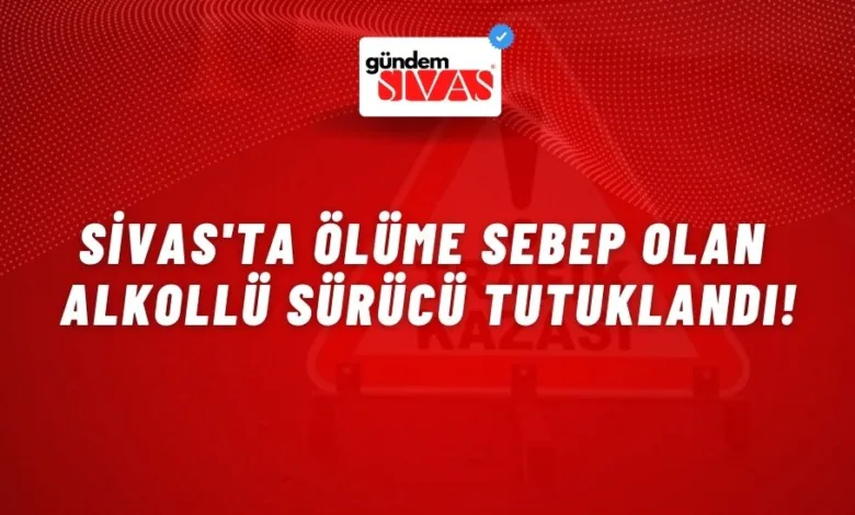 Ölüme Sebep Olan Sürücü Tutuklandı