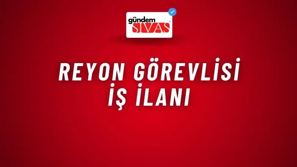 Reyon Görevlisi İş İlanı