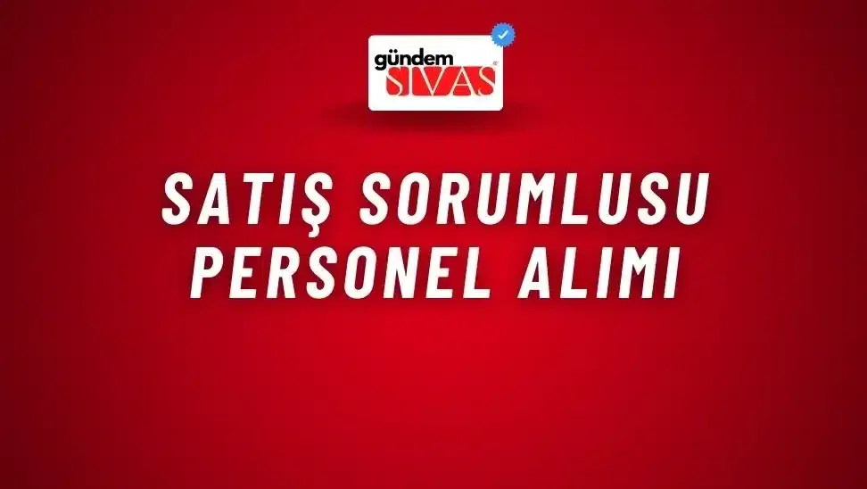 Satış Sorumlusu Personel Alımı