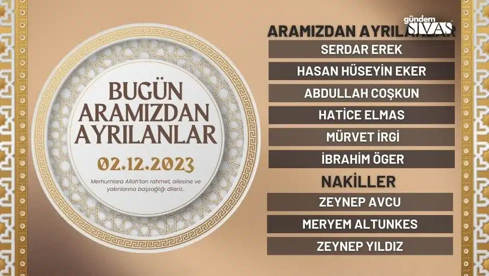 Sivas’ta Aramızdan Ayrılanlar – 02.11.2023