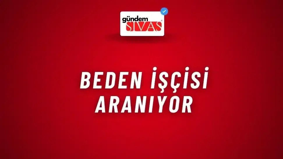 Beden İşçisi Aranıyor