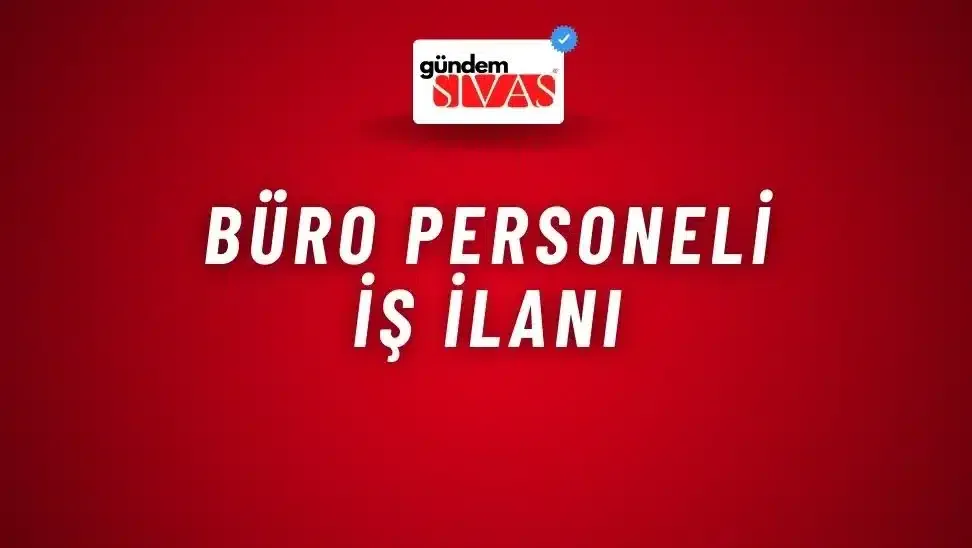 Büro Personeli İş İlanı