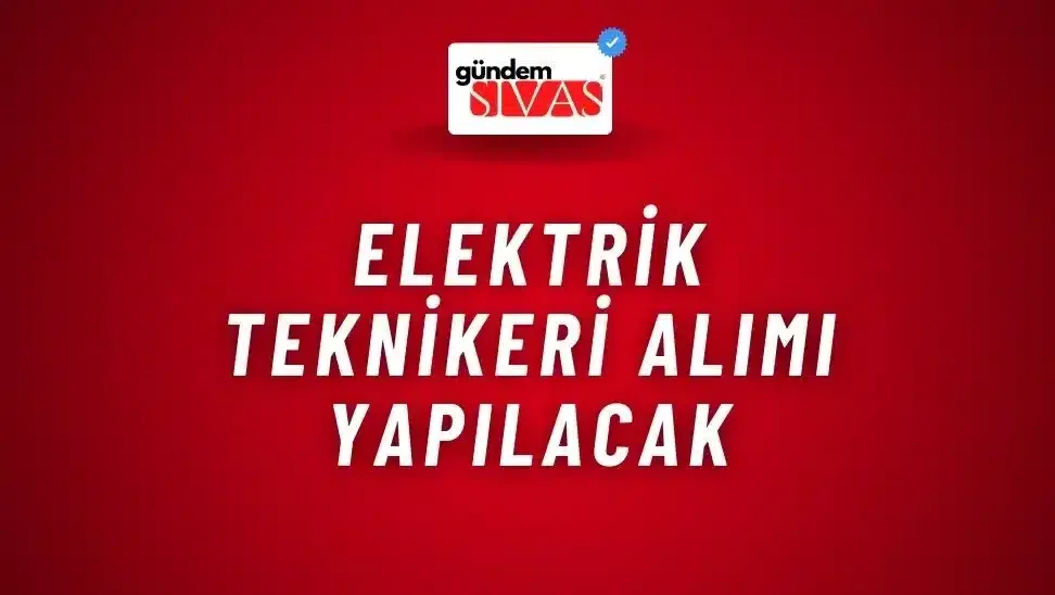 Elektrik Teknikeri Alımı Yapılacak