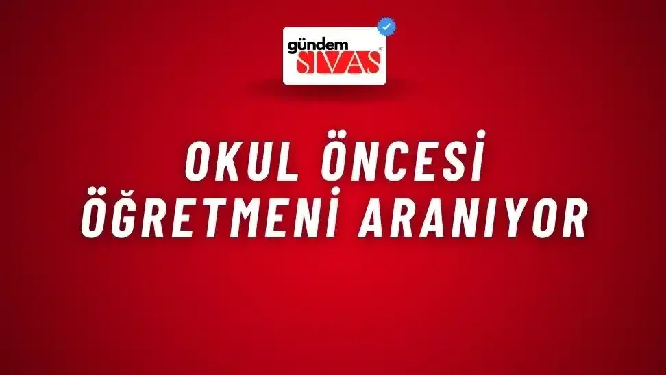 Okul Öncesi Öğretmeni Aranıyor