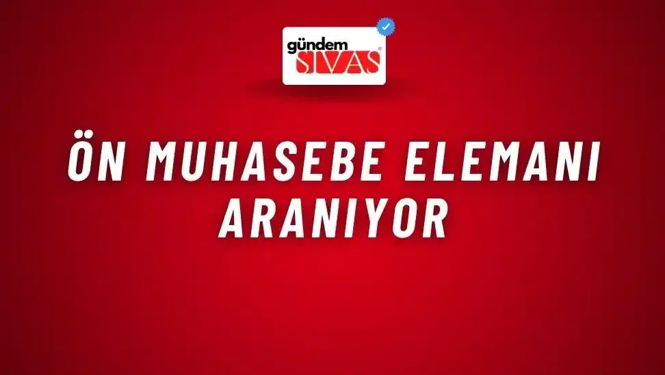 Ön Muhasebe Elemanı Aranıyor