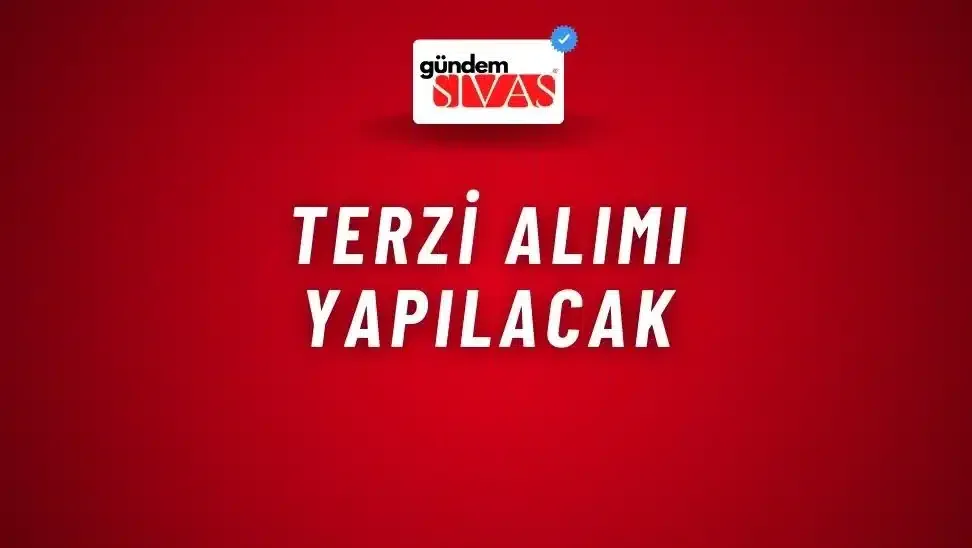 Terzi Alımı Yapılacak