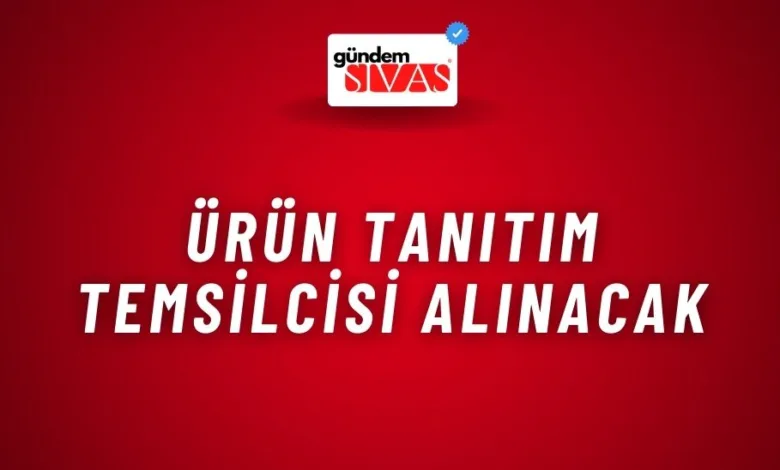 Ürün Tanıtım Temsilcisi Alınacak