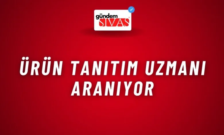 Ürün Tanıtım Uzmanı Aranıyor