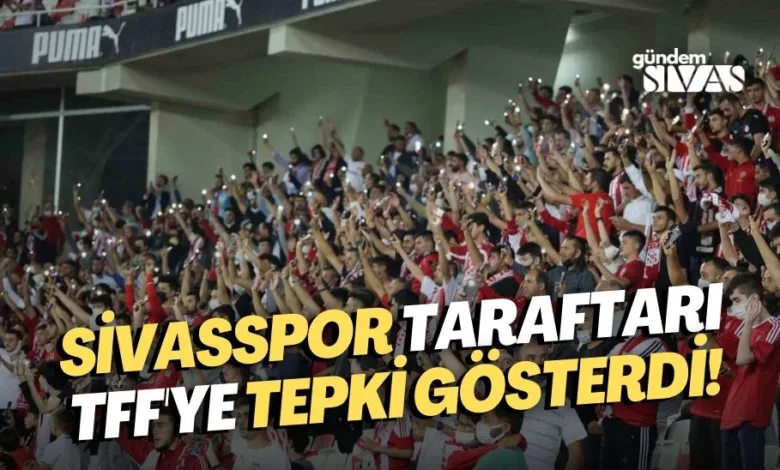 Sivasspor Taraftarı TFF'ye Tepki Gösterdi!