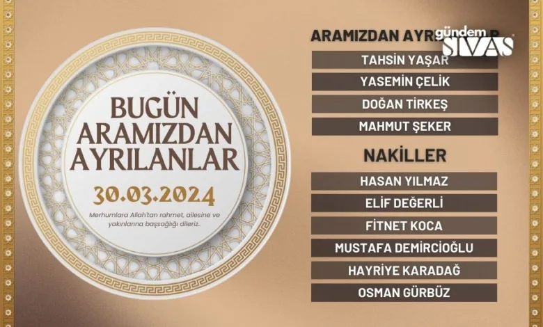 Sivas'ta Vefat Edenler - 30.03.2024