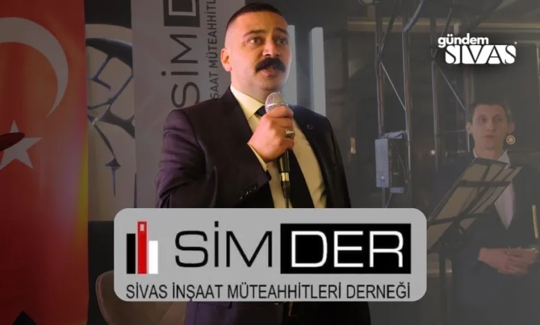 SİMDER'den Sivas'ta İnşaat Sektöründe Buluşma!