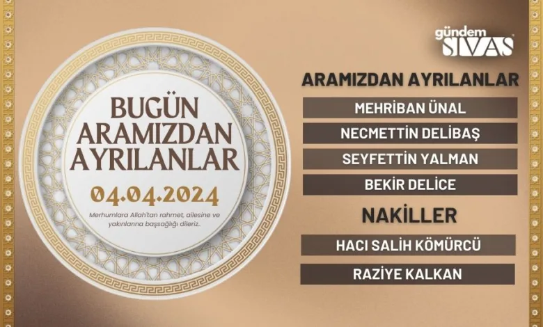 Sivas Vefat Edenler - 04.04.2024