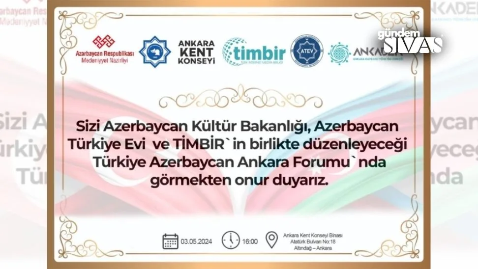 TİMBİR’den Türkiye Azerbaycan Ankara Forumu
