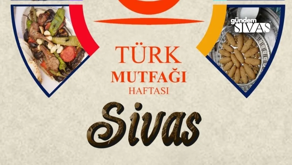 Turk Mutfagi Haftasi Coskuyla Kutlanacak 2 jpg | Gündem Sivas™ | Sivas Haberleri